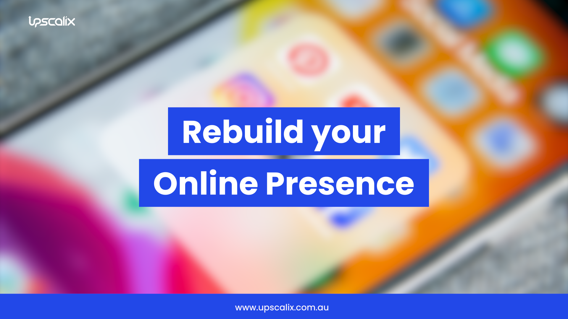 How to Rebuild Online Presence
