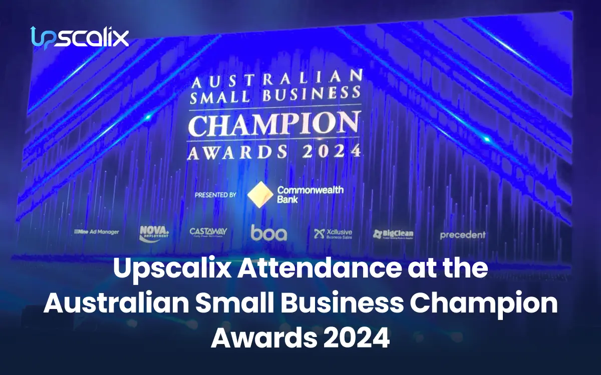 Upscalix Attendance at the Australian Small Business Champion Awards 2024